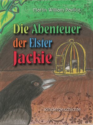cover image of Die Abenteuer der Elster Jackie